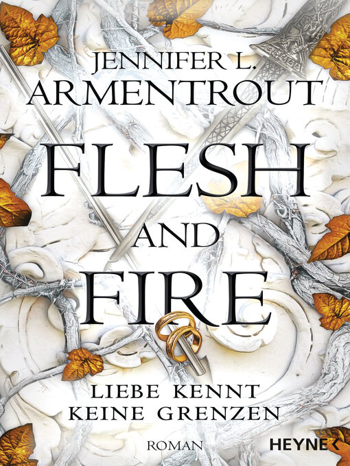Titeldetails für Flesh and Fire (A Kingdom of Flesh and Fire) nach Jennifer L. Armentrout - Warteliste